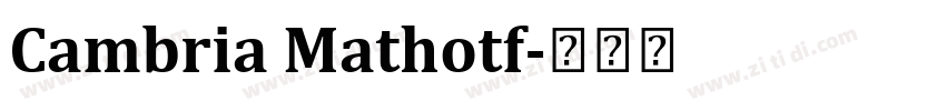 Cambria Mathotf字体转换
